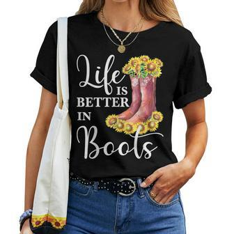 Life Is Better In Boots Sunflower Country Music Cowgirl Women T-shirt | Mazezy