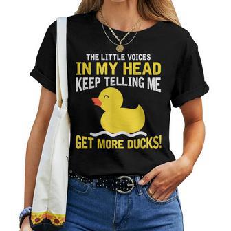 Little Voices In My Head Keep Telling Me Get More Ducks Gift For Women Women Crewneck Short T-shirt - Thegiftio UK