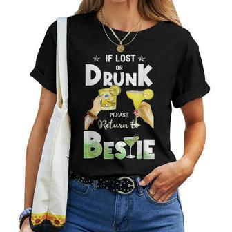 If Lost Or Drunk Please Return To Bestie Margarita Women T-shirt | Seseable CA