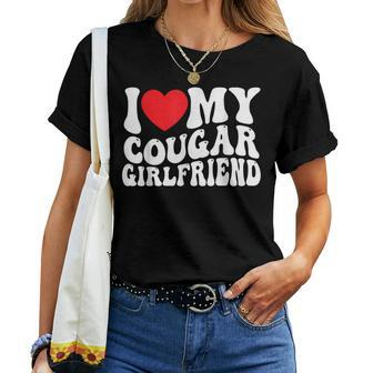 I Love My Cougar Girlfriend Groovy Retro Women T-shirt - Seseable