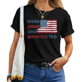 Love Jesus And America Too Usa Flag Usa Women T-shirt | Mazezy
