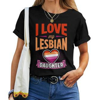 I Love My Lesbian Daughter Proud Lgbtq Mom Dad Parent Pride Women T-shirt Crewneck | Mazezy DE