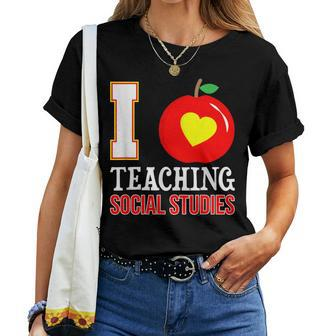 I Love Teaching Social Studies-High School Teacher-Back To Women T-shirt | Mazezy