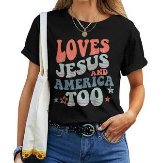 Loves Jesus And America Too Christian American On Back Women T-shirt | Mazezy