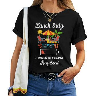 Lunch Lady Summer Recharge Required Teacher Beach Women T-shirt | Mazezy