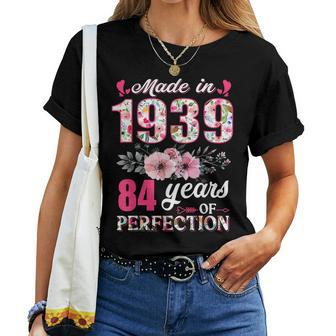 Made In 1939 Floral 84 Year Old 84Th Birthday Women Women T-shirt | Mazezy