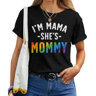 Im Mama Shes Mommy Gay Pride Lesbian Couple Women Women T-shirt | Mazezy