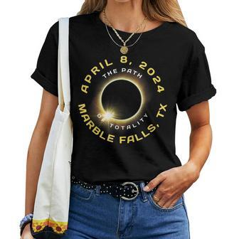 Marble Falls Texas Solar Eclipse Totality April 8 2024 Women T-shirt | Mazezy