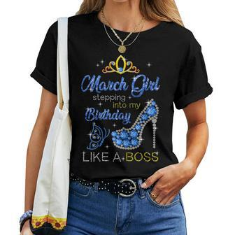 March Girl Stepping Into My Birthday For Pisces Womens Women T-shirt | Mazezy DE