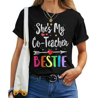 Matching Co-Teacher Best Friend She's My Bestie Work Team Women T-shirt | Mazezy