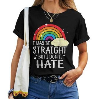 I May Be Straight But I Dont Hate Lgbt Pride Rainbow Women T-shirt | Mazezy