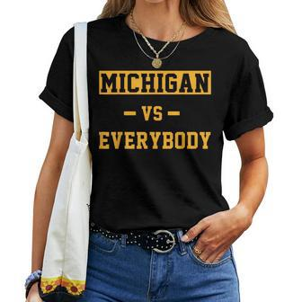 Michigan Vs Everything For Everybody Women T-shirt | Mazezy