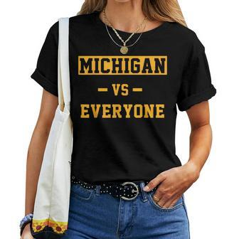 Michigan Vs Everything For Everyone Women T-shirt | Mazezy