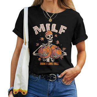 Milf Man I Love Fall Skeleton Pumpkin Halloween Women T-shirt - Monsterry CA