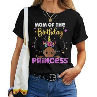 Mom Of The Birthday Princess Melanin Afro Unicorn Cute Women T-shirt | Mazezy CA