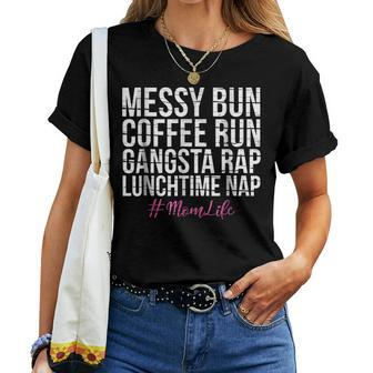 Mom Life Messy Bun Coffee Run Women T-shirt | Mazezy