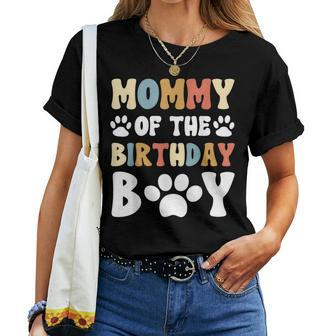 Mommy Of The Birthday Boy Dog Paw Bday Party Celebration Women T-shirt - Seseable