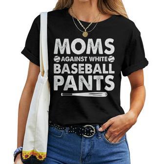 Moms Against White Baseball Pants Funny Baseball Mom Humor Women Crewneck Short T-shirt - Thegiftio