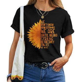 Multiple Sclerosis Awareness Sunflower Strong Choice Women Women T-shirt | Mazezy