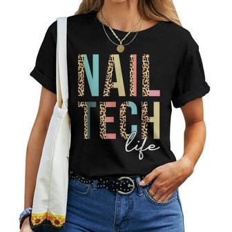 Nail Tech Life Leopard Nail Technician Manicurist Nail Tech Women T-shirt | Mazezy