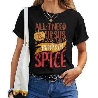 All I Need Is Jesus Christ And Pumpkin Spice Latte Fall Yall Latte Women T-shirt | Mazezy