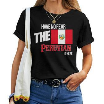 Have No Fear The Peruvian Is Here Proud Peru Wife Women T-shirt | Mazezy CA