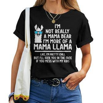 Im Not Mama Bear Im More Of A Mama Llama Women T-shirt - Thegiftio UK
