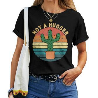 Nota Hugger Vintage Cactus Cacti Privacy Lover Quote Women T-shirt | Mazezy