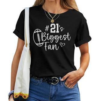 Number 21 Biggest Fan Football Player Mom Dad Family Women T-shirt | Mazezy