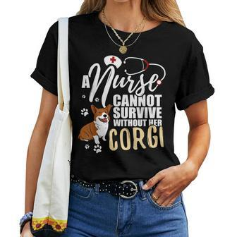 Nurse Dog Mom Corgi Nursing For Women Women T-shirt | Mazezy
