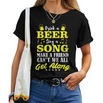 Oktoberfest Drink Beer Sing A Song Make A Friend Women T-shirt - Seseable