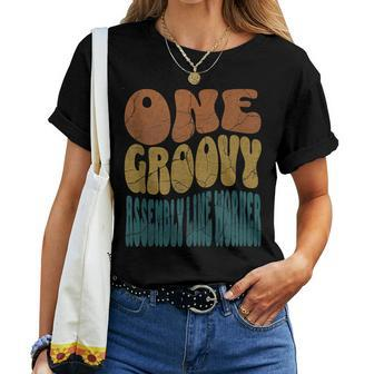 One Groovy Assembly Line Worker Front Line Worker Women T-shirt | Mazezy