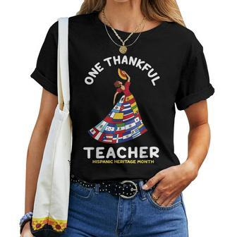 One Thankful Teacher Hispanic Heritage Month Countries Flags Women T-shirt - Monsterry