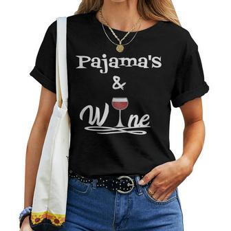 Pajamas And Wine Pj's Wine Lovers Women T-shirt - Seseable