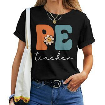 Pe Teacher Team Retro Groovy Vintage First Day Of School Women T-shirt - Monsterry