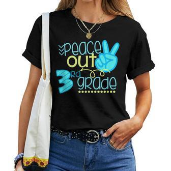 Peace Out 3Rd Grade End Of School Year Teacher Student Women T-shirt | Mazezy
