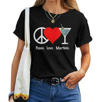 Peace Love Martinis Olive Dirty Dry Up Cocktail Drink Women T-shirt | Mazezy CA