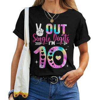 Peace Out Single Digits Im 10 Digits Tie Dye Birthday Girls Birthday Women T-shirt | Mazezy