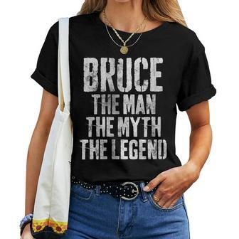 Personalized Bruce The Man The Myth The Legend Women T-shirt - Monsterry
