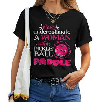Pickleball Gift Never Underestimate Pickleball Women T-shirt - Seseable