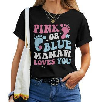 Pink Or Blue Mamaw Loves You Groovy Gender Reveal Baby Women T-shirt | Mazezy