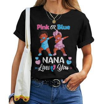 Pink Or Blue Nana Loves You Black Baby Gender Reveal Party Women T-shirt | Mazezy