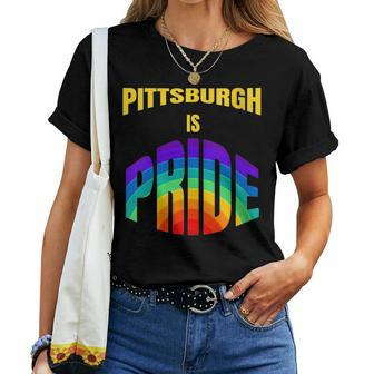 Pittsburgh Is Pride Gay Pride Parade Lgbtq Women T-shirt | Mazezy