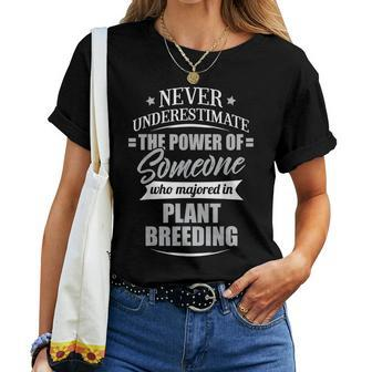 Plant Breeding For & Never Underestimate Women T-shirt - Seseable