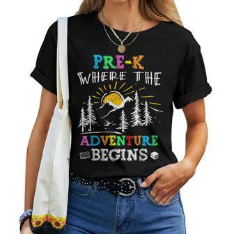 Pre-K Where The Adventure Begins Back To School Teachers Women T-shirt | Mazezy