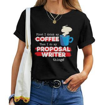 Proposal Writer And Coffee Lover Appreciation Women T-shirt | Mazezy UK