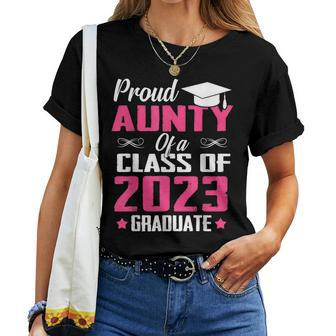 Proud Aunty Of A Class Of 2023 Graduate Graduation Women T-shirt | Mazezy