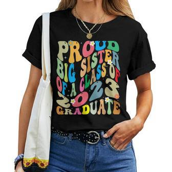 Proud Big Sister Of A Class Of 2023 Graduate Groovy Senior Women T-shirt | Mazezy