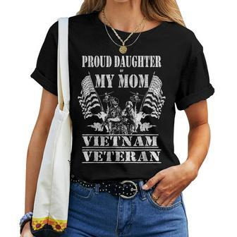 Proud Daughter Of My Mom Vietnam Veteran Military Nurse Women T-shirt | Mazezy UK