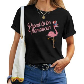 Proud To Be Flamerica American Flamingo Quote 4Th Of July Flamingo Women T-shirt | Mazezy